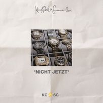 KC Rebell & Summer Cem - Nicht Jetzt